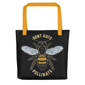 Dont Hate. Pollinate. | Tote bag