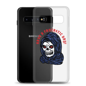 Have a Fantastic Day! | Samsung Case