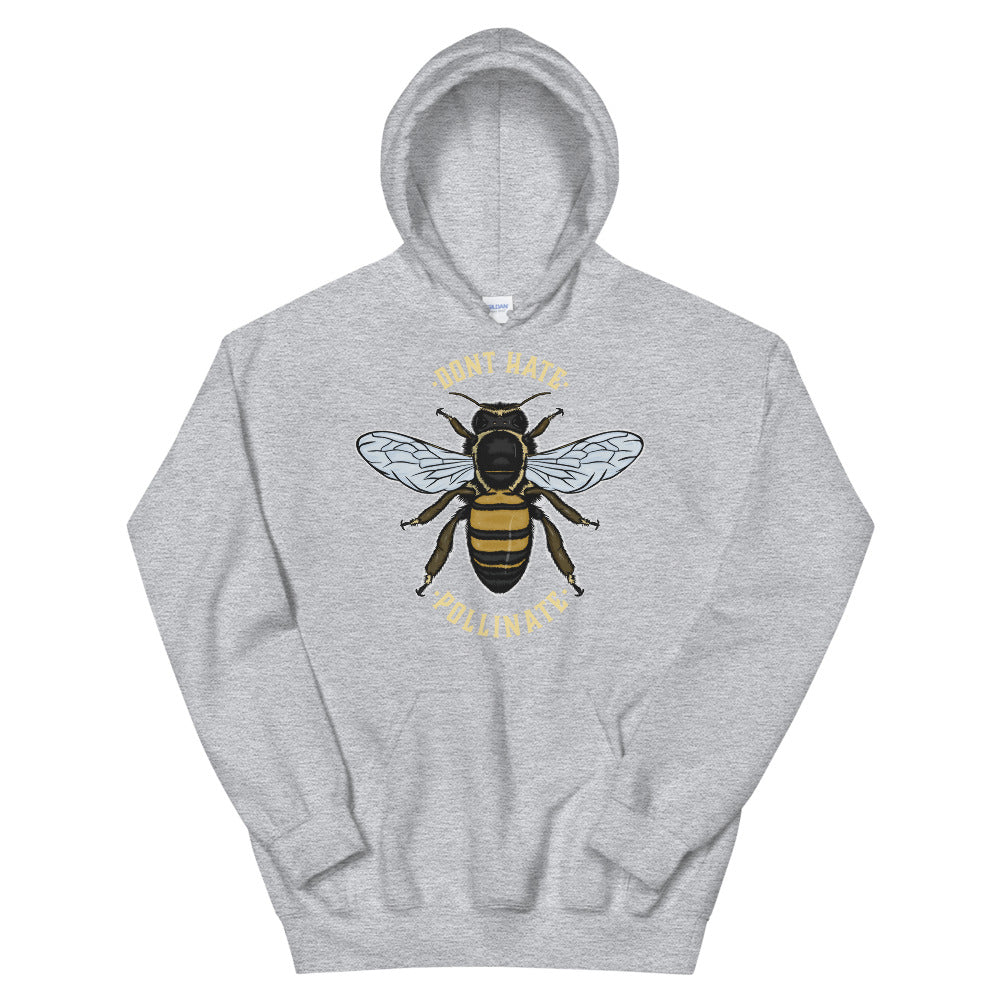 Dont Hate. Pollinate. | Unisex Hoodie