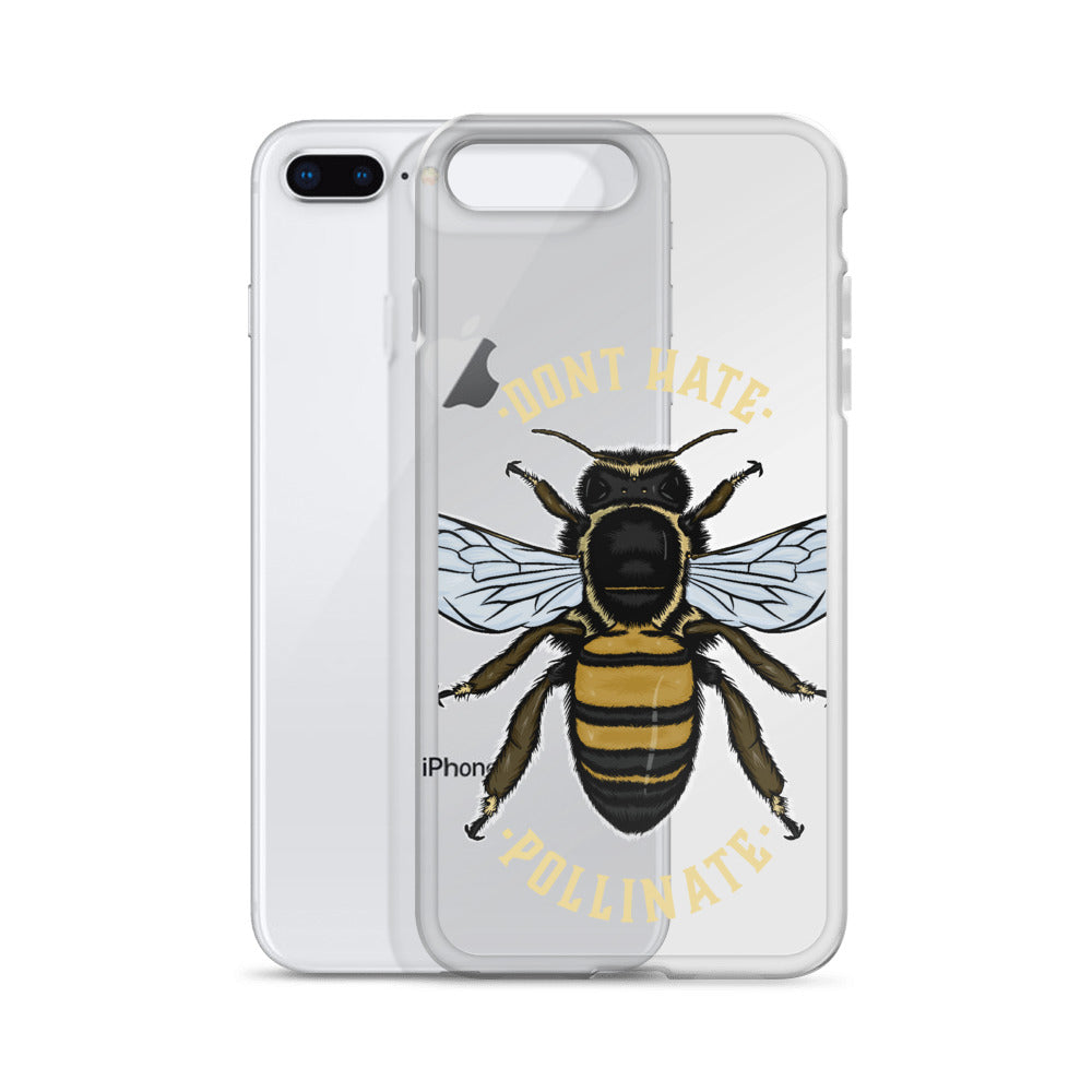 Dont Hate. Pollinate. | iPhone Case